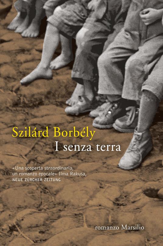 I senza terra - Szilárd Borbély,Mariarosaria Sciglitano - ebook