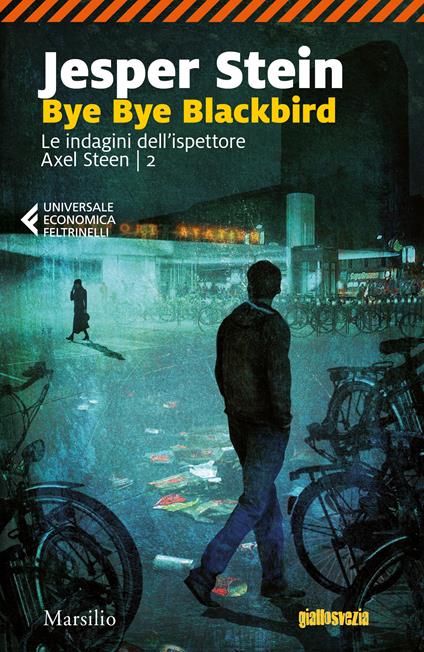 Bye bye Blackbird - Jesper Stein,Maria Valeria D'Avino - ebook