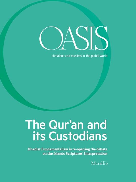 Oasis n. 23, The Qur'an and its Custodians