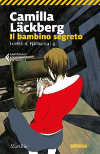 Libro Il bambino segreto. I delitti di Fjällbacka. Vol. 5 Camilla Läckberg