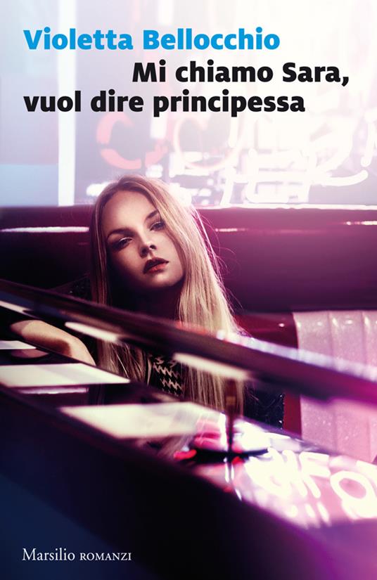 Mi chiamo Sara, vuol dire principessa - Violetta Bellocchio - ebook