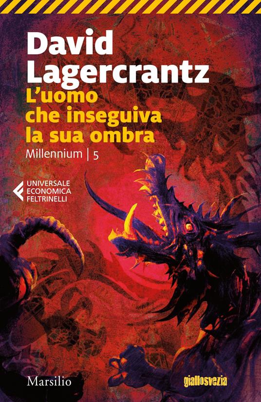 L' uomo che inseguiva la sua ombra. Millennium. Vol. 5 - David Lagercrantz,Laura Cangemi,Katia De Marco - ebook