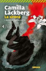 La sirena. I delitti di Fjällbacka. Vol. 6