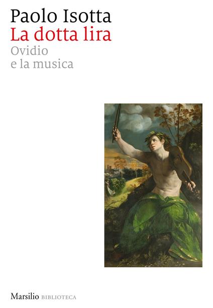La dotta lira. Ovidio e la musica - Paolo Isotta - copertina