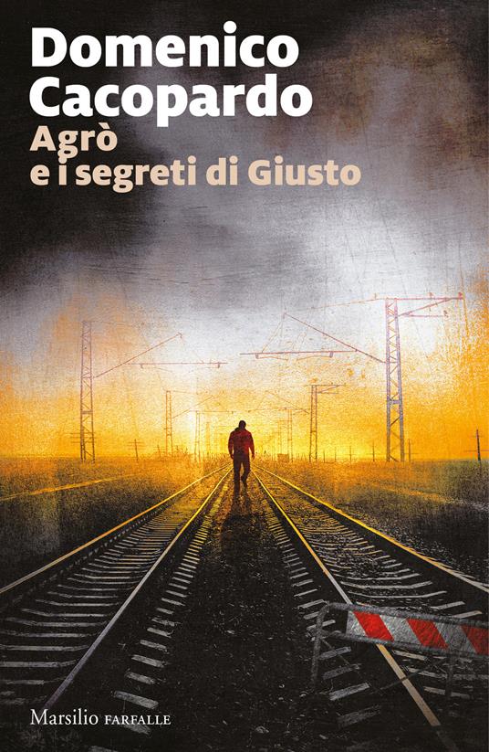 Agrò e i segreti di Giusto - Domenico Cacopardo Crovini - copertina