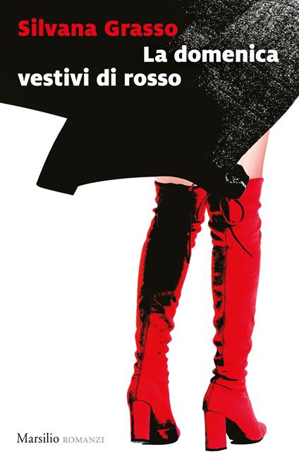 La domenica vestivi di rosso - Silvana Grasso - copertina