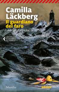 Libro Il guardiano del faro. I delitti di Fjällbacka. Vol. 7 Camilla Läckberg