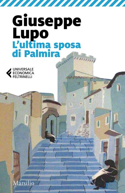 L' ultima sposa di Palmira - Giuseppe Lupo - copertina