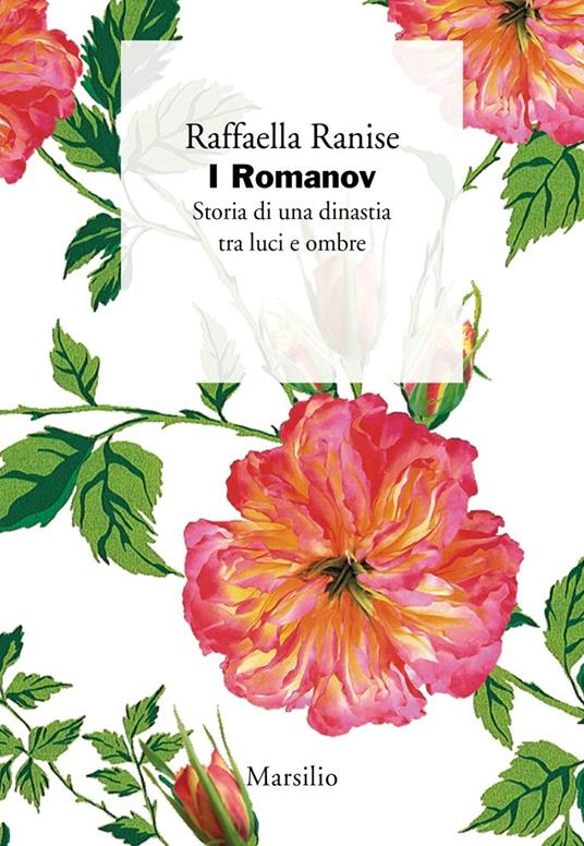 I Romanov. Storia di una dinastia tra luci e ombre - Raffaella Ranise - ebook