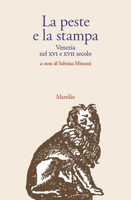 La peste e la stampa. Venezia nel XVI e XVII secolo - copertina