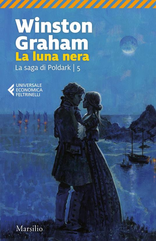 La luna nera. La saga di Poldark. Vol. 5 - Winston Graham,Matteo Curtoni,Maura Parolini - ebook