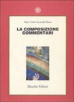 La composizione. Commentari