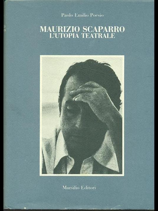 Maurizio Scaparro. L'utopia teatrale - Paolo E. Poesio - copertina