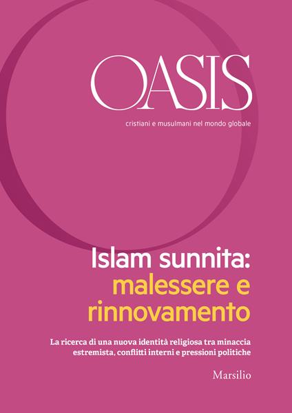 Oasis. Cristiani e musulmani nel mondo globale (2018). Vol. 27: Islam sunnita. Malessere e ritrovamento (luglio) - copertina