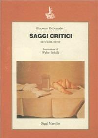 Saggi critici. Vol. 2 - Giacomo Debenedetti - copertina