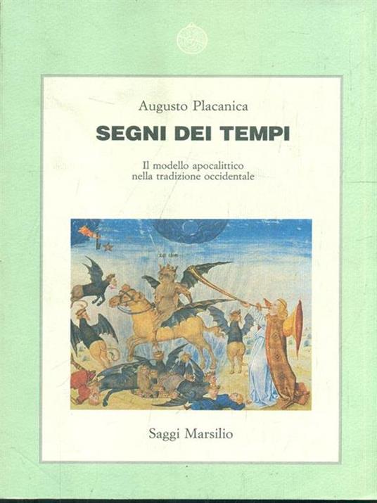 Segni dei tempi. Il modello apocalittico nella tradizione occidentale - Augusto Placanica - copertina