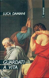 Guardati a vita