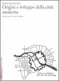 Origini e sviluppo della città moderna - Carlo Aymonino - copertina