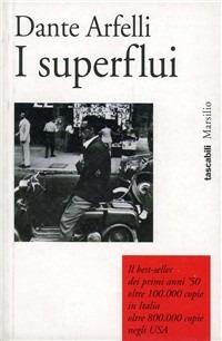 I superflui - Dante Arfelli - copertina