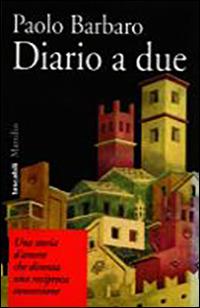Diario a due - Paolo Barbaro - copertina
