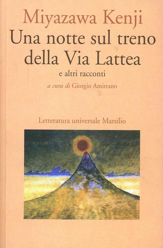 Una notte sul treno della Via Lattea e altri racconti - Miyazawa Kenji - copertina