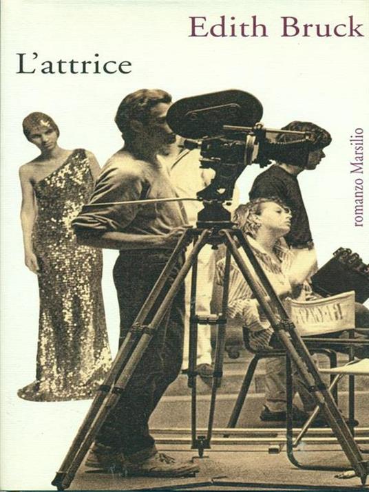 L' attrice - Edith Bruck - copertina