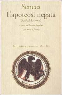 L'apoteosi negata (Apokolokyntosis) - Lucio Anneo Seneca - copertina