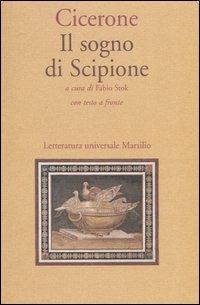 Il sogno di Scipione. Testo latino a fronte - Marco Tullio Cicerone - copertina