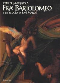 Fra' Bartolomeo e la Scuola di San Marco - copertina