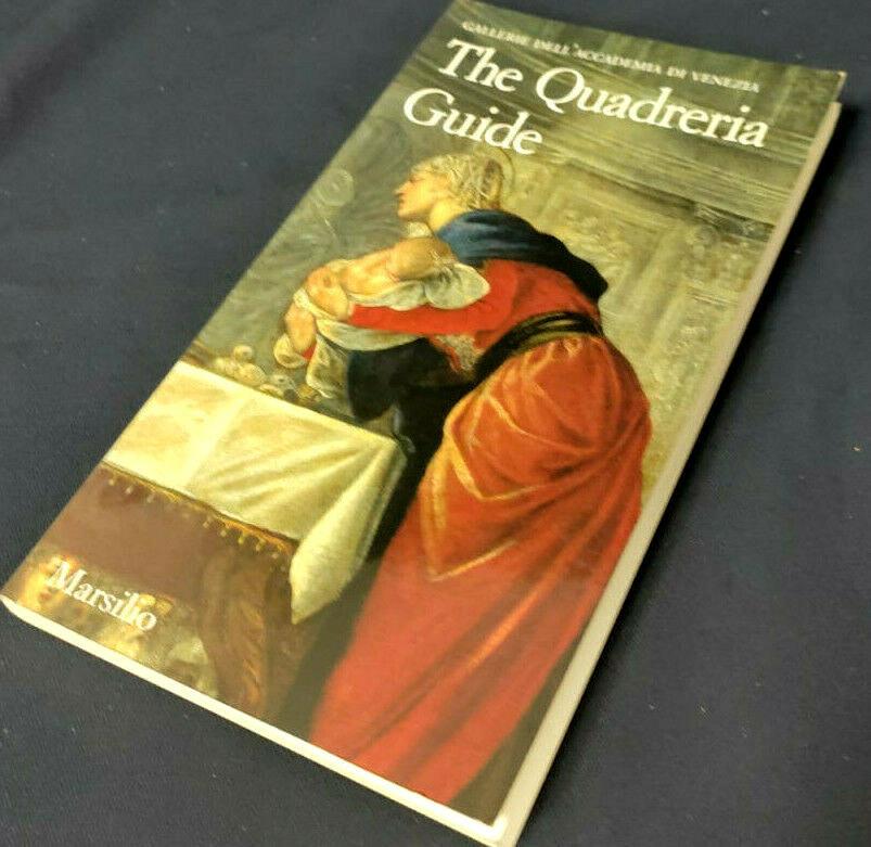 Gallerie dell'Accademia di Venezia. The quadreria guide
