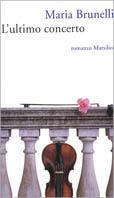 L' ultimo concerto - Maria Brunelli - copertina