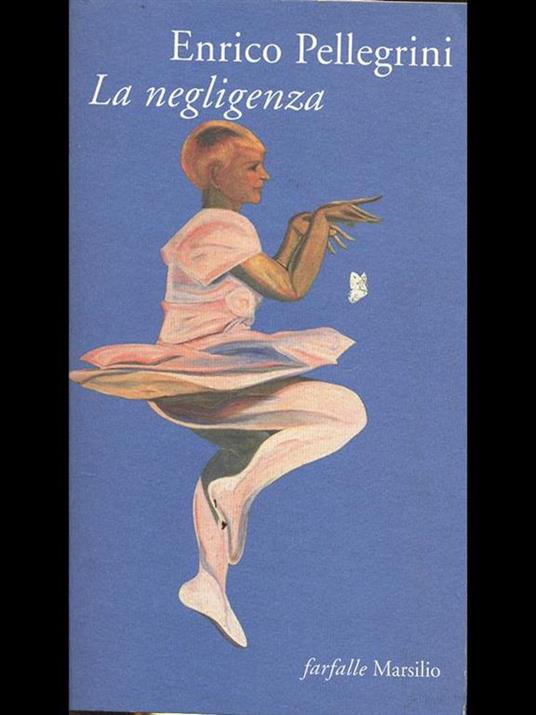 La negligenza - Enrico Pellegrini - 6