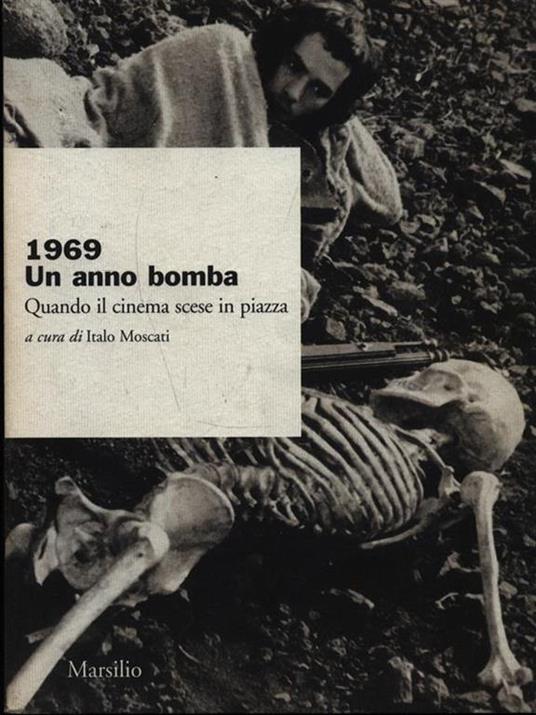 1969. Un anno bomba. Quando il cinema scese in piazza - copertina