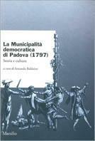 La Municipalità democratica di Padova (1797)
