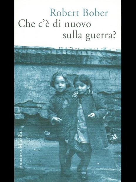 Che c'è di nuovo sulla guerra? - Robert Bober - copertina