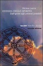 L' odissea dello spirito. Dal big bang ai buchi neri