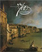 '700 veneziano. Capolavori da Ca' Rezzonico