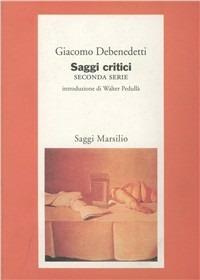 Saggi critici. Vol. 2 - Giacomo Debenedetti - copertina