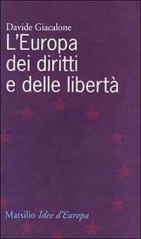 L' Europa dei diritti e delle libertà - Davide Giacalone - copertina