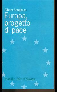 Europa. Progetto di pace
