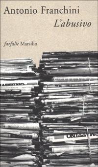 L' abusivo - Antonio Franchini - copertina