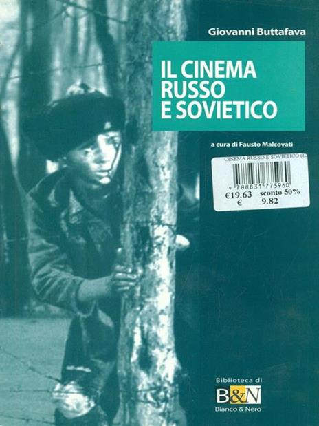 Il cinema russo e sovietico - Giovanni Buttafava - 2