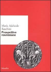 Prospettive rosminiane - Maria Adelaide Raschini - copertina
