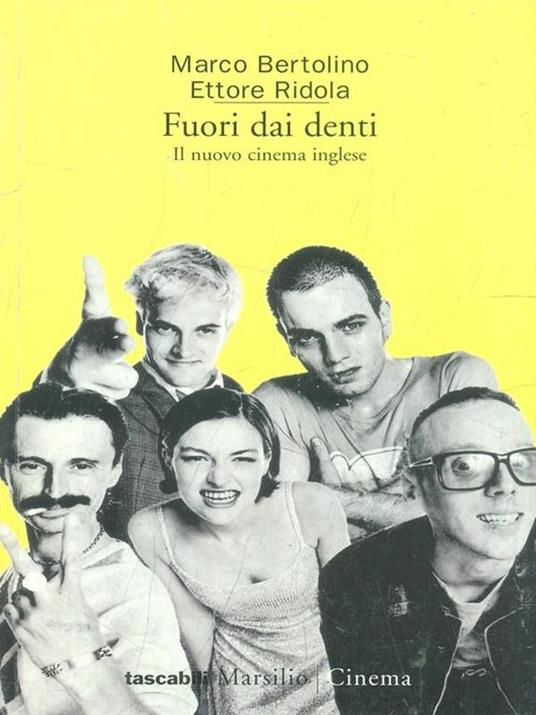 Fuori dai denti. Il nuovo cinema inglese - Marco Bertolino,Ettore Ridola - copertina