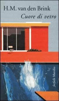 Cuore di vetro - H.M. Van den Brink - copertina