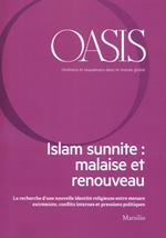 Oasis. Cristiani e musulmani nel mondo globale. Ediz. francese (2018). Vol. 27: Islam sunnite: malaise et renouveau