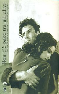 Non c'è pace tra gli ulivi. Un neorealismo postmoderno