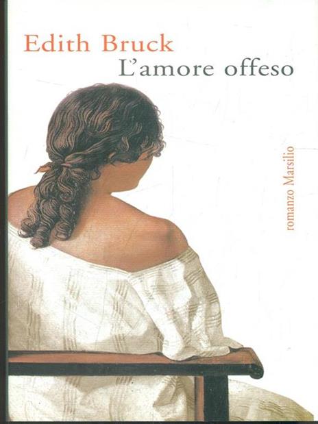 L'amore offeso - Edith Bruck - 4