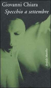 Specchio a settembre - Giovanni Chiara - copertina