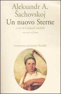 Un nuovo Sterne. Testo russo a fronte - Aleksandr A. Sachovskoj - copertina